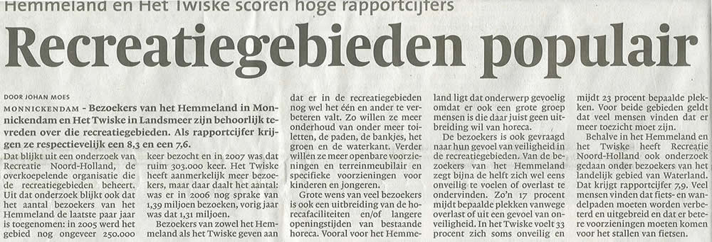 'Recreatiegebieden populair' (Noord-Hollands Dagblad 8 juli 2008).