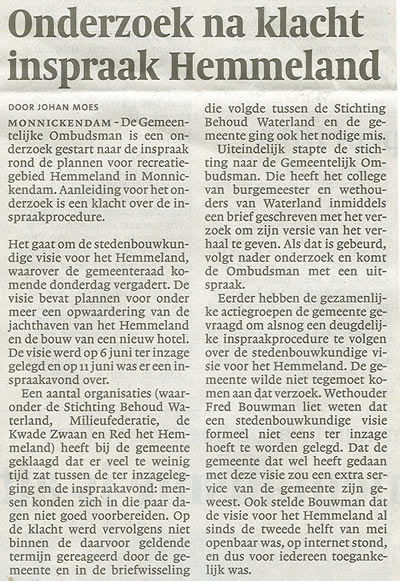'Onderzoek na klacht inspraak Hemmeland' (Noord-Hollands Dagblad 14 oktober 2008).