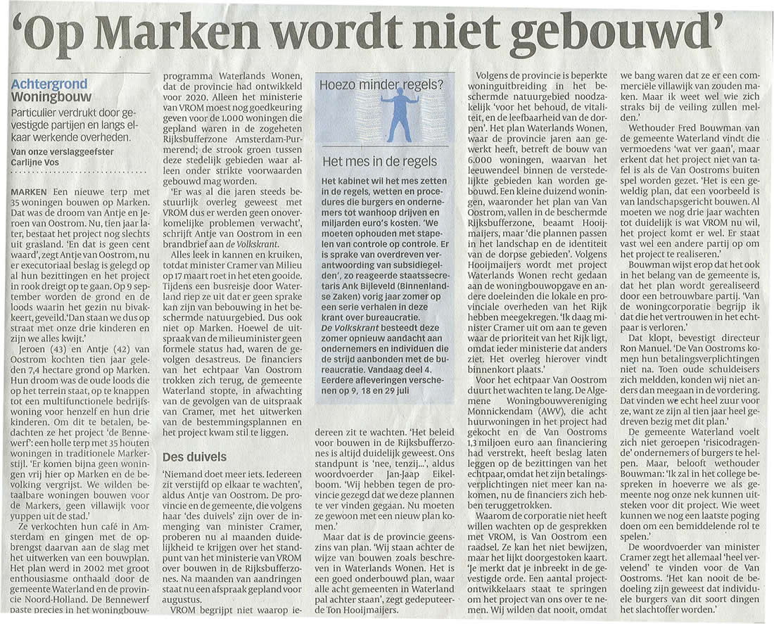 'Op Marken wordt niet gebouwd' (Volkskrant 13 augustus 2008).